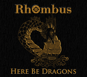 Rhombus - Here Be Dragons