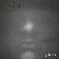 (((S))) - Ghost