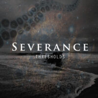 Severance - Thresholds