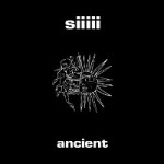 Siiiii - Ancient
