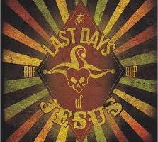 The Last Days Of Jesus - Hop-Hop