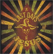 The Last Days Of Jesus - Hop-Hop