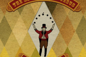 The Last Days Of Jesus - The Last Circus