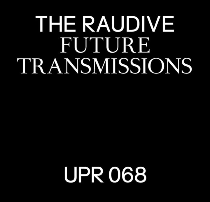 The Raudive - Future Transmissions