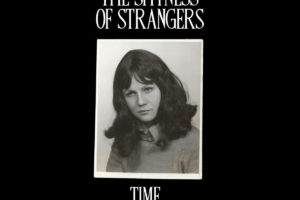 The Shyness of Strangers - Time