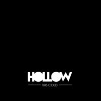 This Cold - Hollow