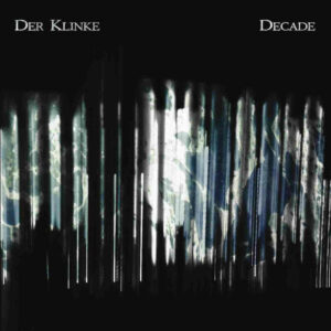 Der Klinke - Decade