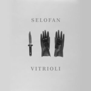 Selofan - Vitrioli