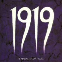 1919 - The Madness Continues