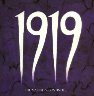 1919 - The Madness Continues