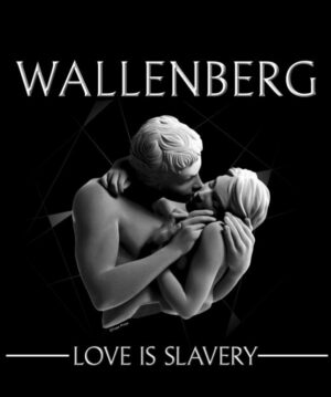 Wallenberg - Love Is Slavery