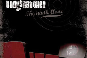 Bodysnatcher - The Ninth Floor