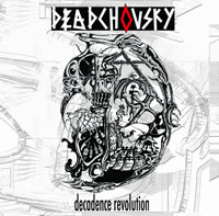 Deadchovsky - Decadence Revolution