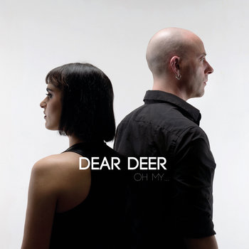Dear Deer - Oh my…