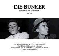 Die Bunker - Peut-être qu'il n'y a plus rien / Dreams are not free