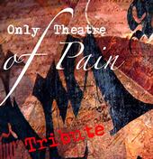 V/A Tribute - Only Theatre of Pain
