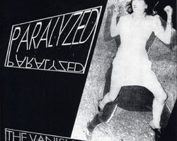 The Vanishing / The Phantom Limbs - Paralysed / Patience