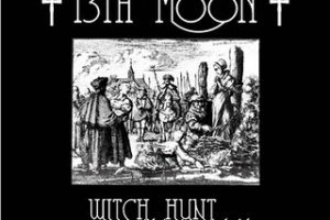 13th Moon - Witch Hunt