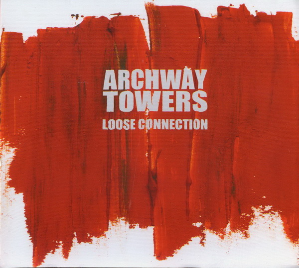 Archway Towers - Loose Connection