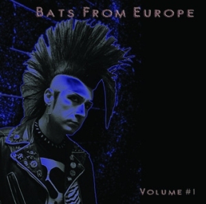 Compilation - Bats From Europe - Volume 1