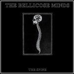 The Bellicose Minds - The Spine