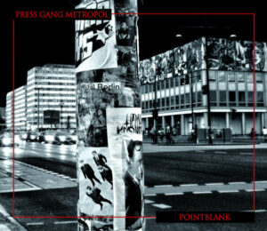 Press Gang Metropol - Point Blank