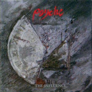 Psyche - The Influence (23rd Anniversary Edition)