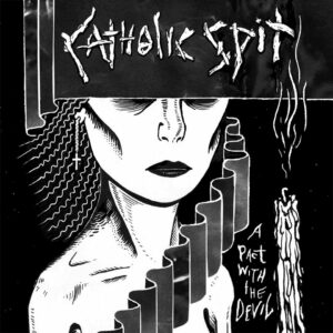 Catholic Spit - A Pact with the Devil