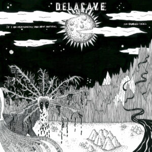 Delacave - If i am overthinking