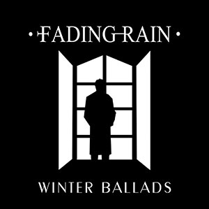 Fading Rain - Winter Ballads