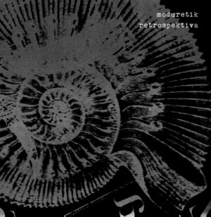 Moduretik - Retrospektiva