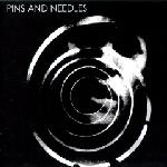 Pins And Needles - Pins And Needles