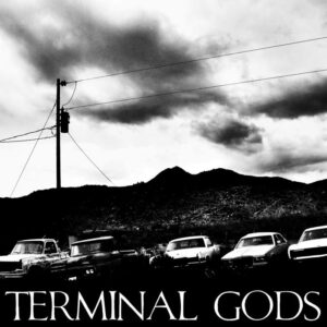 Terminal Gods - Road Of The Law / Movement