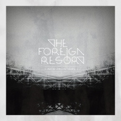 The Foreign Resort - New Frontiers