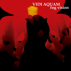 Vidi Aquam - Fog Vision
