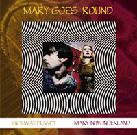 Mary Goes Round - ...way back home