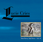 Lucie Cries - Non Nova