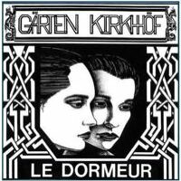 Garten Kirkhof - Le Dormeur - A Retrospective 1989-1994'