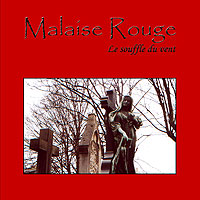 Malaise Rouge - Le Souffle du Vent