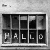 The Rip "Hallo"