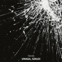 Hände "UWAGA, SZKŁO!"