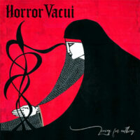 Horror Vacui "Living For Nothing"