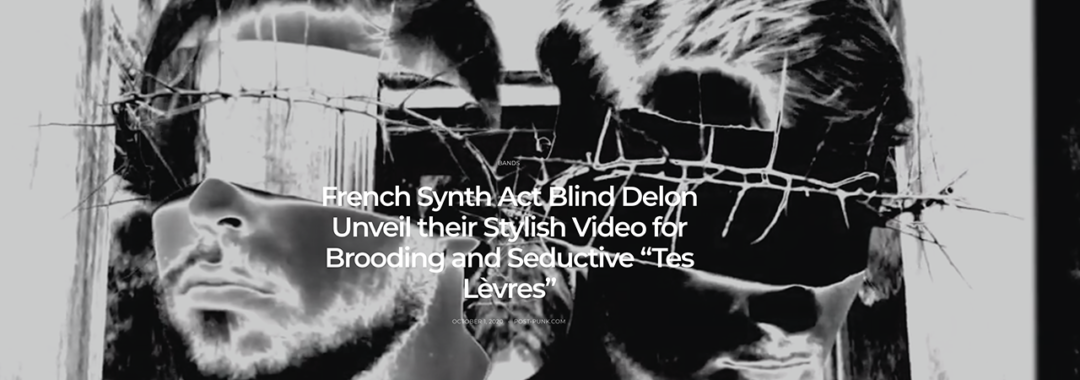 Blind Delon "Tes Lèvres" video