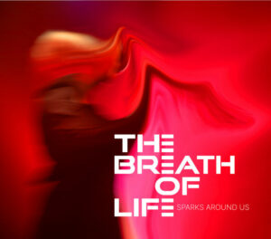 The Breath Of Life "Sparks Around Us" - Black Vinyl