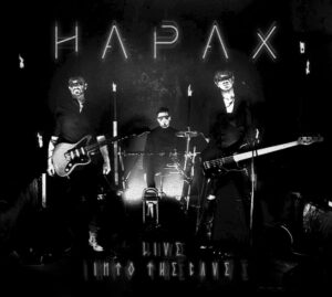 Hapax "Live into the Cave"