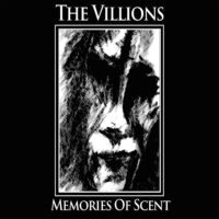 The Villions "Memories Of Scent"