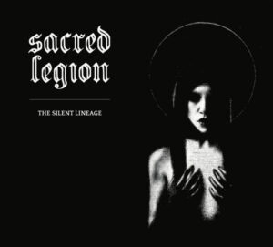 Sacred Legion "The Silent Lineage"