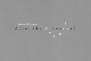 Jackson VanHorn Reworks EP