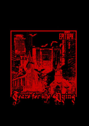 Tears for ʇhe Dying "Epitaph"
