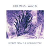Chemical Waves "Stories from the World Before"